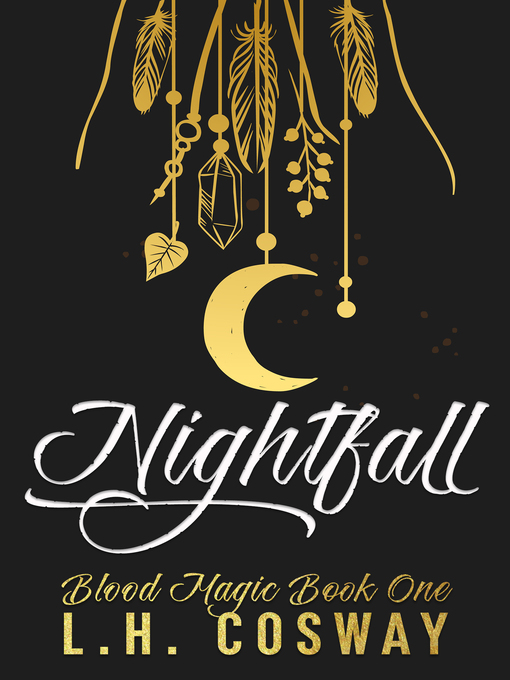 Title details for Nightfall by L.H. Cosway - Available